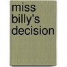 Miss Billy's Decision by Eleanor H. Porter