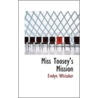 Miss Toosey's Mission door Evelyn Whitaker