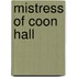 Mistress of Coon Hall