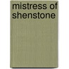 Mistress of Shenstone door Florence L. Barclay