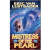Mistress of the Pearl by Eric Van Lustbader