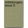 Mitteilungen, Issue 5 by Prussia Archivverwaltung