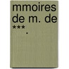Mmoires de M. de ***. by Anne-Gabriel Meusnier De Querlon