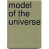 Model Of The Universe door Bobby McGehee