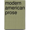 Modern American Prose door Robert DiYanni