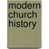 Modern Church History