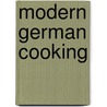 Modern German Cooking door Onbekend