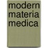 Modern Materia Medica