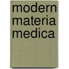 Modern Materia Medica door Otto Roth