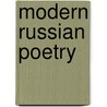 Modern Russian Poetry door Babette Deutsch