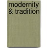 Modernity & Tradition by Fouad Al-Farsy
