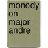 Monody on Major Andre