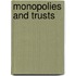 Monopolies And Trusts