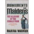 Monuments And Maidens