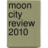 Moon City Review 2010 door Onbekend