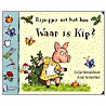 Waar is Kip?