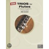 More Trios for Flutes by John Cacavas