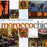 Morocco Chic (New Ed) door Francoise Raymond Kuijper