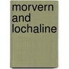 Morvern And Lochaline by Ordnance Survey