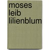 Moses Leib Lilienblum door Sir Simon Leon