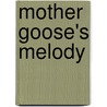 Mother Goose's Melody by John Newbery