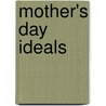 Mother's Day  Ideals door Authors Various