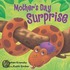 Mother's Day Surprise