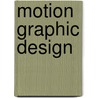 Motion Graphic Design door Jon S. Krasner