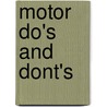 Motor Do's And Dont's by Harold Pemberton