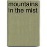 Mountains In The Mist by Frank W. Boreham