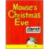 Mouse's Christmas Eve
