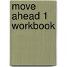 Move Ahead 1 Workbook door Onbekend