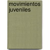 Movimientos Juveniles by Joan R. Saura