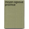 Moyen-ogooue Province door Not Available