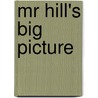 Mr Hill's Big Picture door John Fowler
