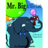 Mr. Big & Miss Little by Daniel Roberts