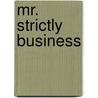 Mr. Strictly Business door Day Leclaire