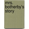 Mrs. Botherby's Story by Thomas Ingoldsby