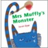Mrs. Muffly's Monster