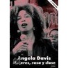 Mujeres, Raza y Clase by Angela Davis