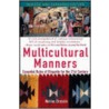 Multicultural Manners door Norine Dresser