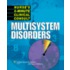 Multisystem Disorders