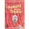 Mumpitz macht Theater door Christoph Mauz