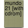 Mundo 21 [with Cdrom] by Fabian Samaniego