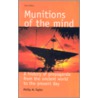 Munitions Of The Mind by Phillip M. Taylor
