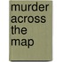 Murder Across the Map