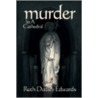 Murder In A Cathedral by Ruth Dudley Edwards