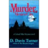 Murder In Mexico City door D. Davis Turner