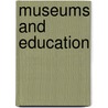 Museums And Education door Eilean Hooper-Greenhill