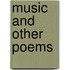 Music And Other Poems